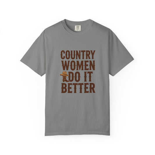 Country Women Do It Better T-Shirt — Rustic Country Pride Tee
