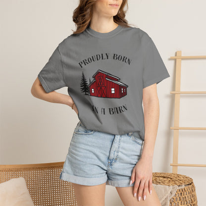 Born in a Barn T-Shirt — Rustic Red Barn Graphic Tee