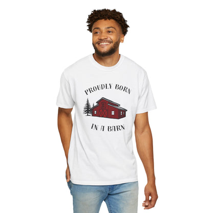 Born in a Barn T-Shirt — Rustic Red Barn Graphic Tee